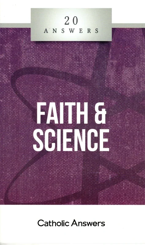 20 Answers – Faith and Science