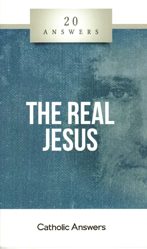 20 Answers – The Real Jesus