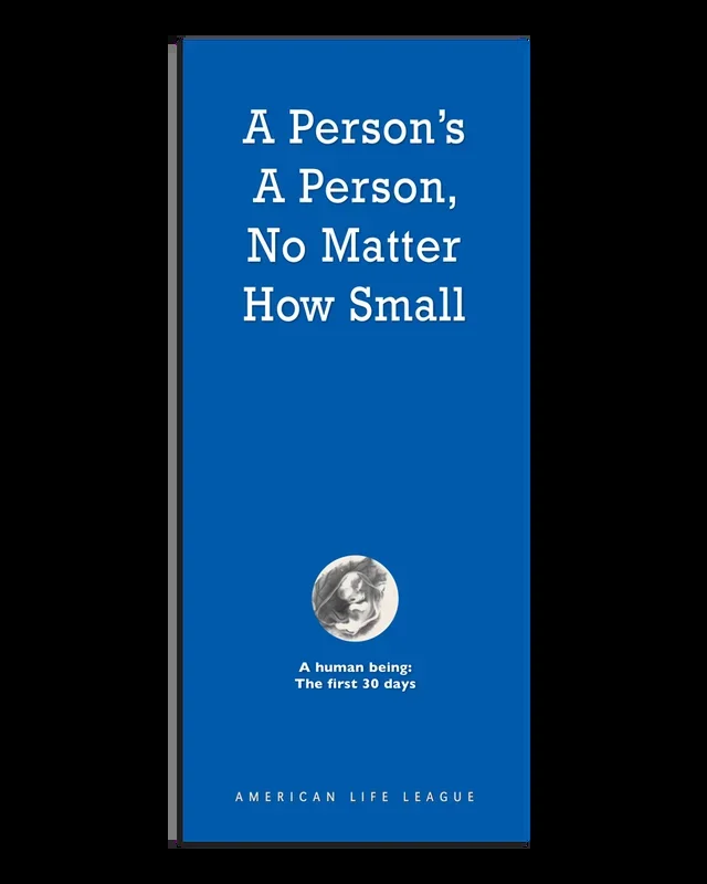 A Person’s a Person, No Matter How Small