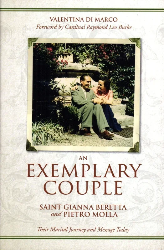 An Exemplary Couple: Saint Gianna Beretta and Pietro Molla – Their Marital Journey and Message Today