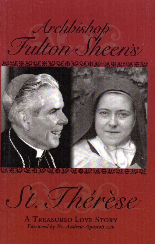 Archbishop Fulton Sheen’s St Therese