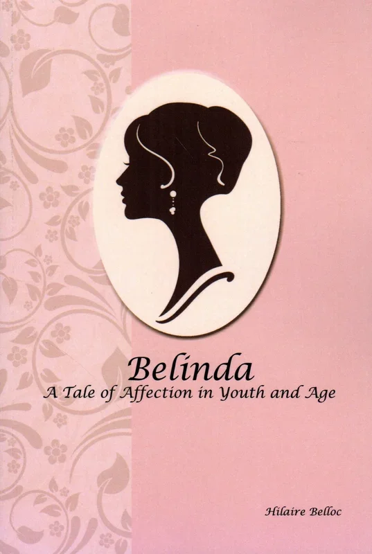 Belinda: A Tale of Affection in Youth and Age