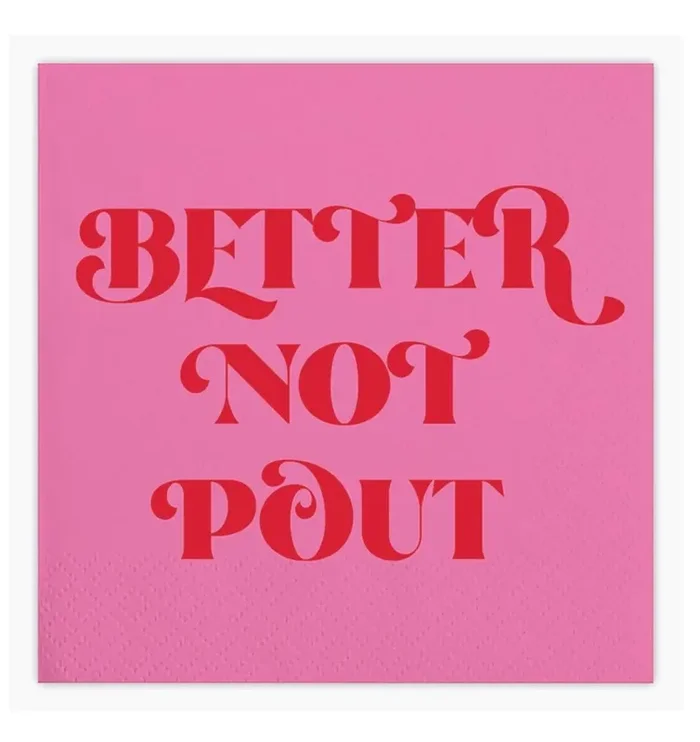 Better Not Pout Napkin