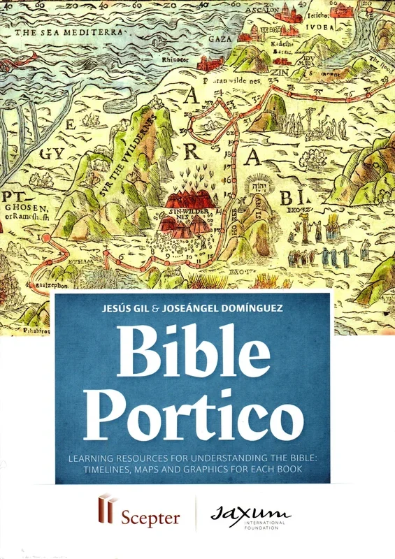 Bible Portico: Learning Resources for Understanding the Bible – Timeline, Maps and Graphics for Each Book