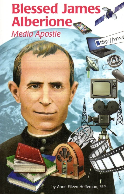 Blessed James Alberione Media Apostle