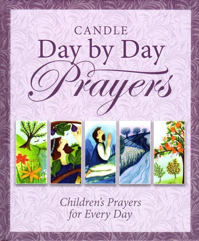 Candle Day by day Prayers: Children’s Prayers for Every Day