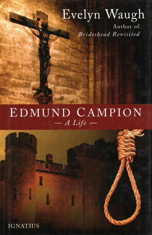 Edmund Campion – A Life