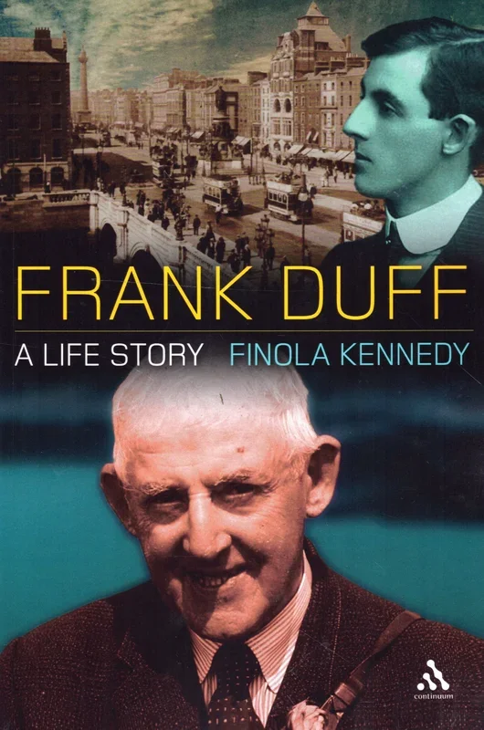 Frank Duff: A Life Story