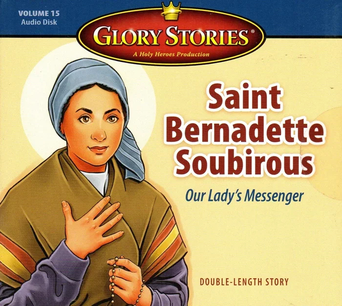 Glory Stories – St Bernadette Soubirous CD