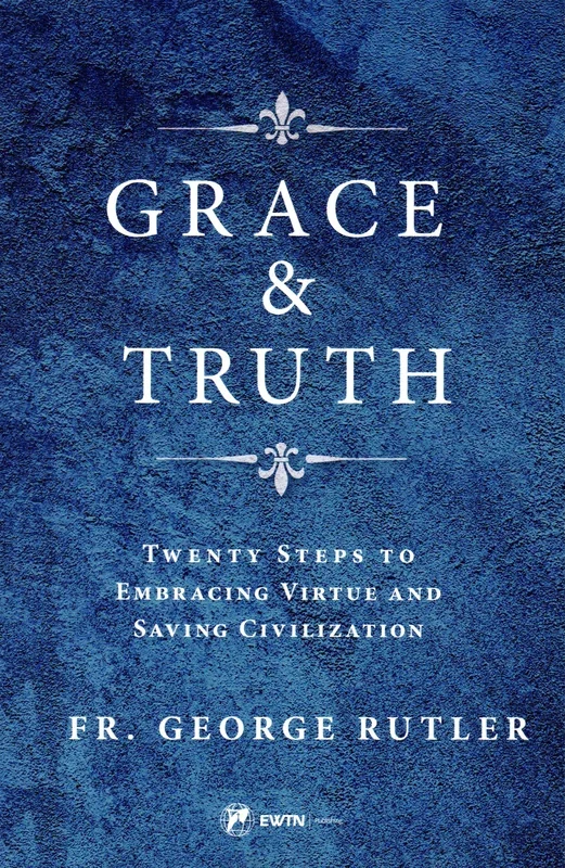 Grace and Truth