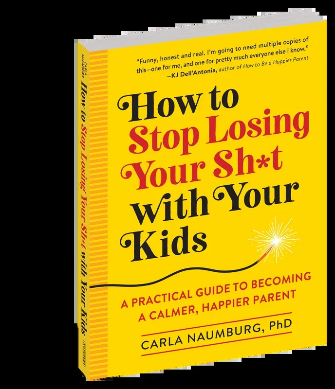 How to Stop Losing Your Sh*t with Your Kids