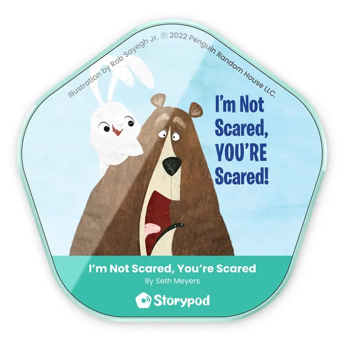 I’m Not Scared, You’re Scared!