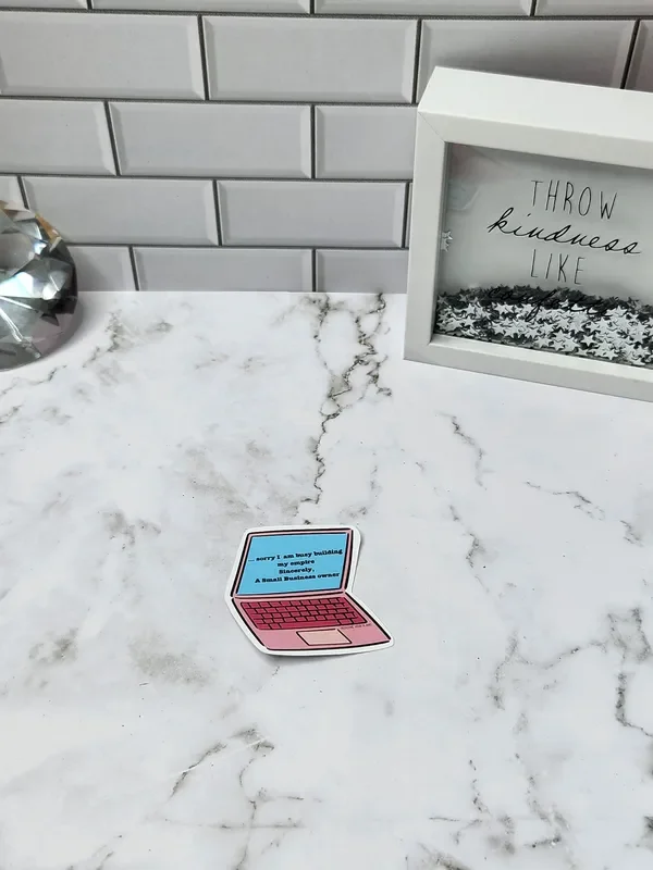 I Can’t I Am Busy Building My Empire Vinyl Sticker