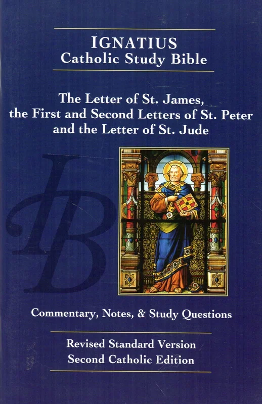 Ignatius Catholic Study Bible – The Letter of St James, the First and Second Letters of St Peter and the Letter of St Jude