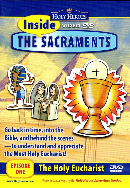 Inside The Sacraments – The Holy Eucharist Episode One DVD