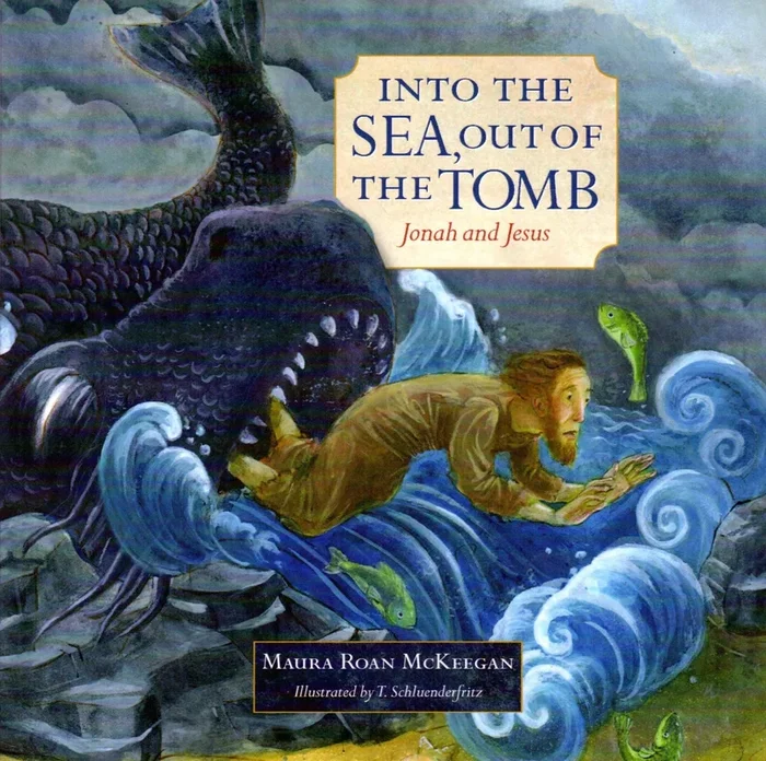 Into the Sea, Out of the Tomb: Jonah and Jesus (PB) (Parousia)