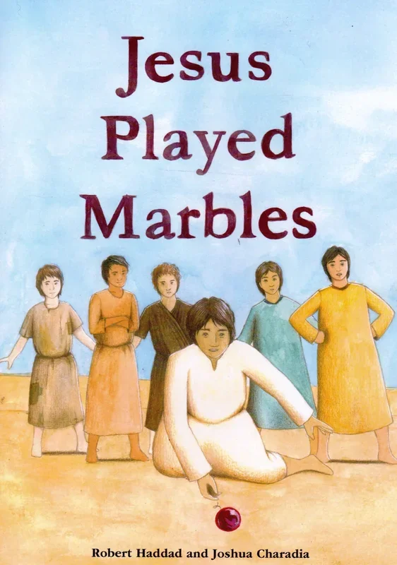Jesus Played Marbles