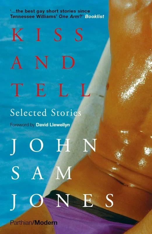 Kiss and Tell: Selected Stories
