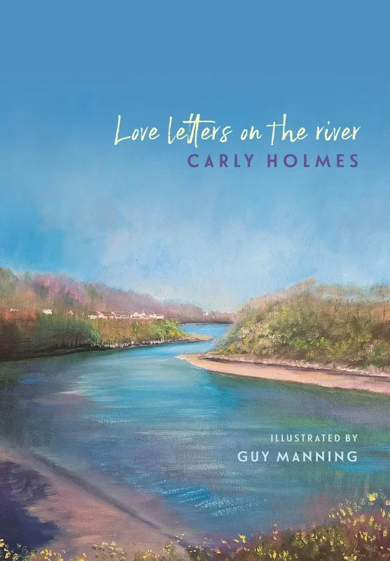 Love Letters on the River (Hardback)