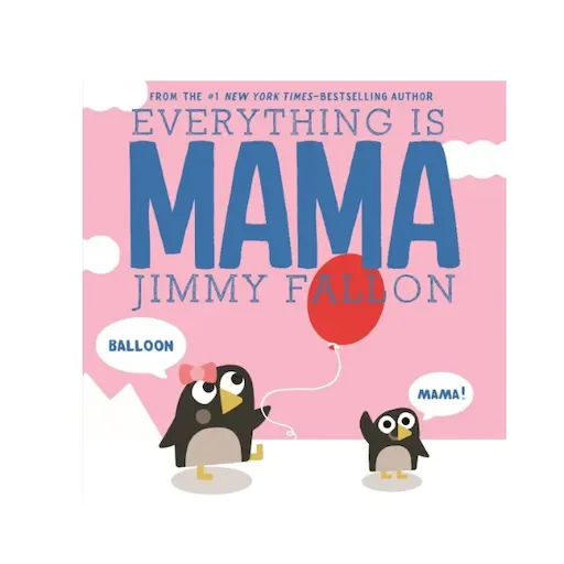 Macmillan Everything Is Mama Board Book