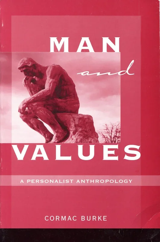 Man and Values – A Personalist Anthropology