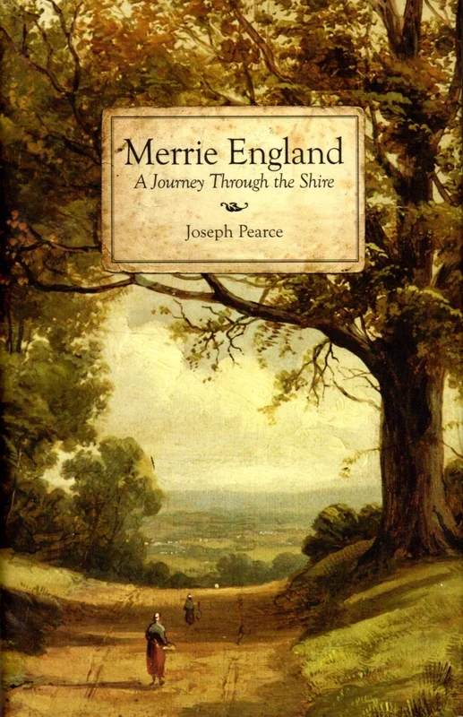 Merrie England: A Journey Through the Shire