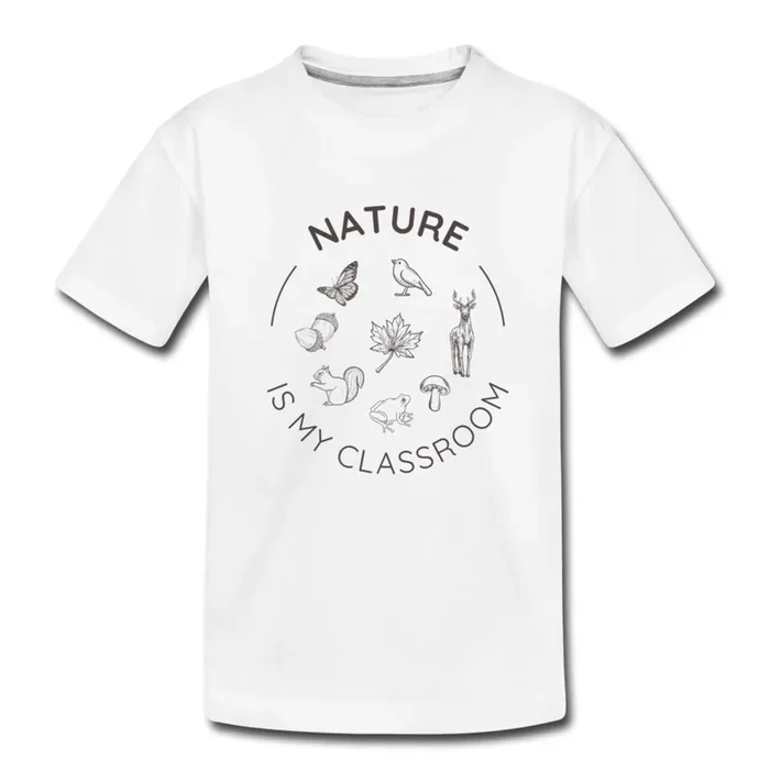 Nature is My Classroom Organic Toddler T-Shirt | White