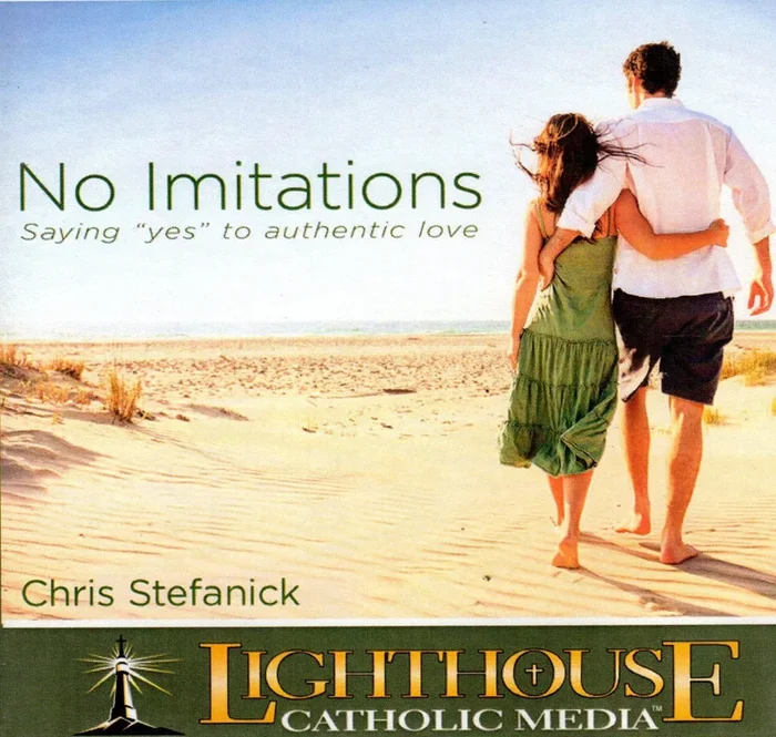 No Imitations Saying “Yes” to Authentic Love CD