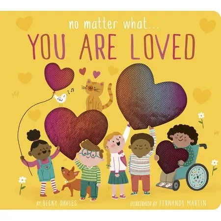 No Matter What… You Are Loved