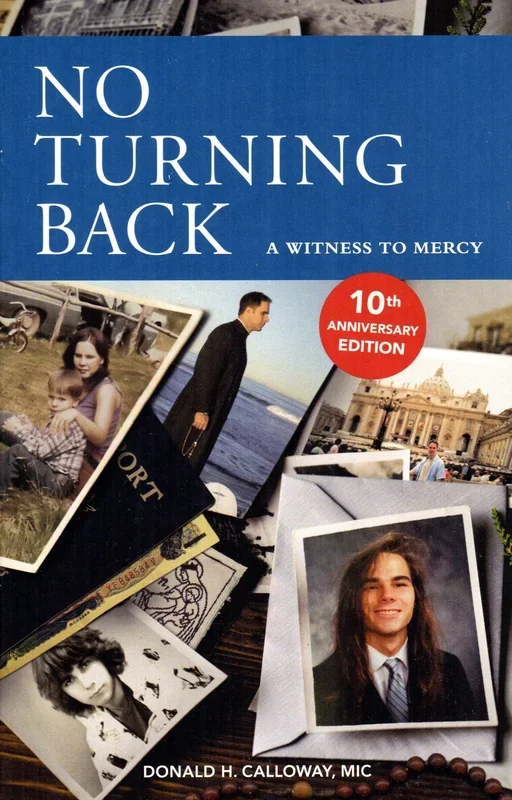 No Turning Back: A Witness to Mystery (10th Anniversary Edition)