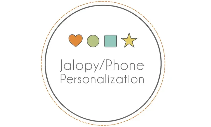 Personalization – Jalopy Or Phone