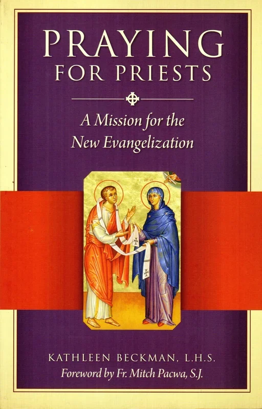 Praying for Priests: A Mission for the New Evangelisation