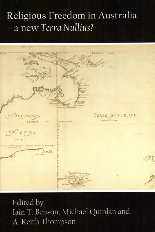 Religious Freedom in Australia – A New Terra Nullius?