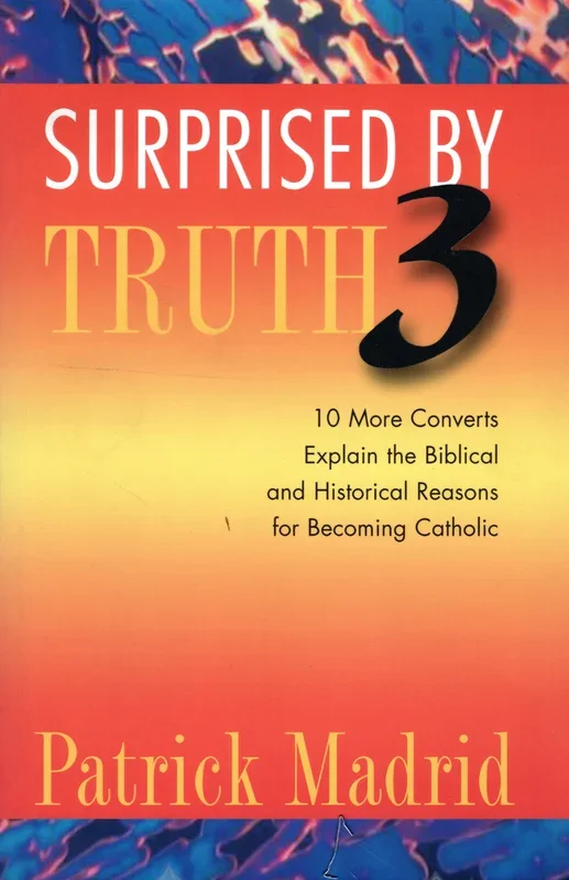 Surprised by Truth 3