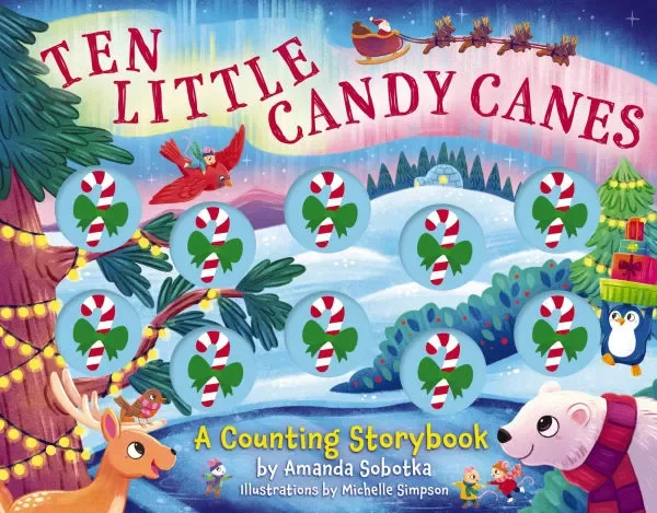 Ten Little Candy Canes : A Counting Storybook