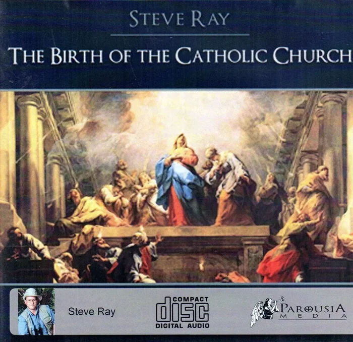 The Birth of the Catholic Church CD