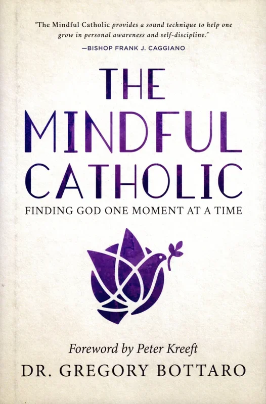 The Mindful Catholic