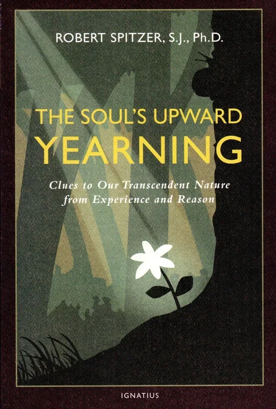 The Soul’s Upward Yearning