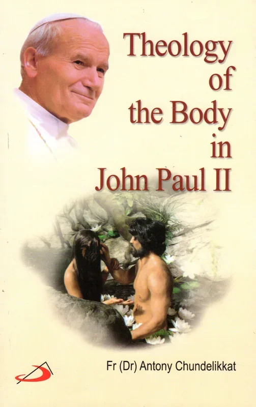 Theology of the Body in John Paul II