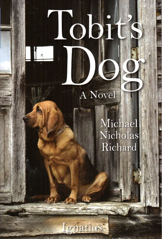 Tobit’s Dog: A Novel