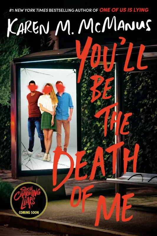 You’ll Be the Death of Me